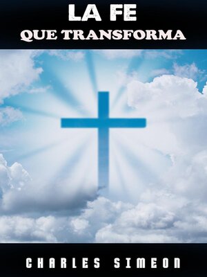 cover image of La Fe que Transforma